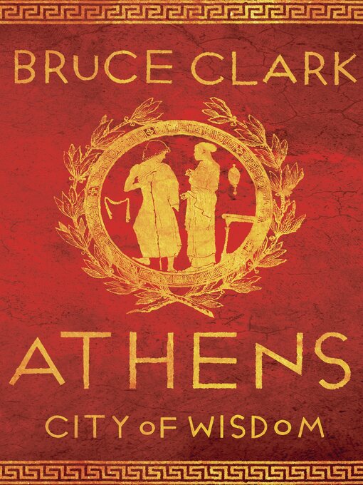 Title details for Athens by Bruce Clark - Available